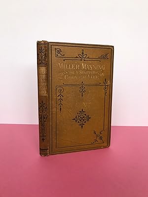 MILLER MANNING; OR, A STORY OF CORNISH LIFE