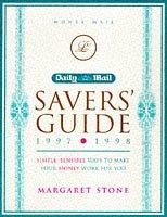 Bild des Verkufers fr Simple, Sensible Ways to Make Your Money Work for You (The " Daily Mail Savers' Guide 1997-1998) zum Verkauf von WeBuyBooks