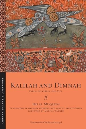 Immagine del venditore per Kalilah and Dimnah : Fables of Virtue and Vice venduto da GreatBookPricesUK