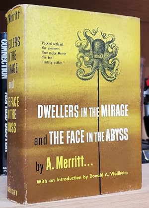 Seller image for Dwellers in the Mirage. [and] The Face in the Abyss for sale by Parigi Books, Vintage and Rare