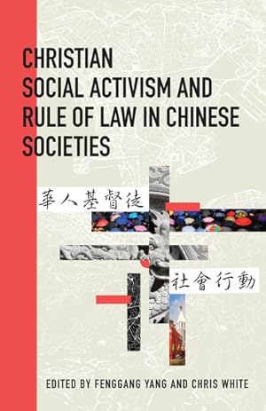 Immagine del venditore per Christian Social Activism and Rule of Law in Chinese Societies venduto da GreatBookPricesUK