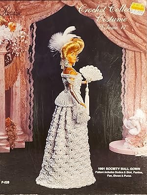 Crochet Collector Costume, Vol.17, No.1901 Society Ball Gown