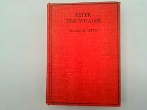 Seller image for Peter the Whaler for sale by Goldstone Rare Books