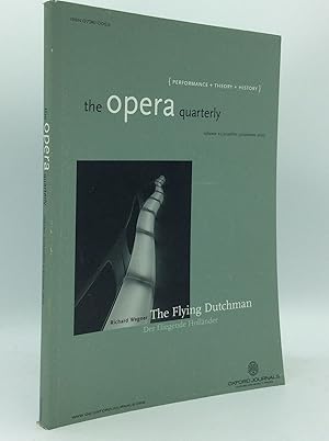 Immagine del venditore per THE OPERA QUARTERLY Volume 21 Number 3 Summer 2005: THE FLYING DUTCHMAN venduto da Kubik Fine Books Ltd., ABAA