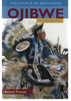Ojibwe in Minnesota (People Of Minnesota)