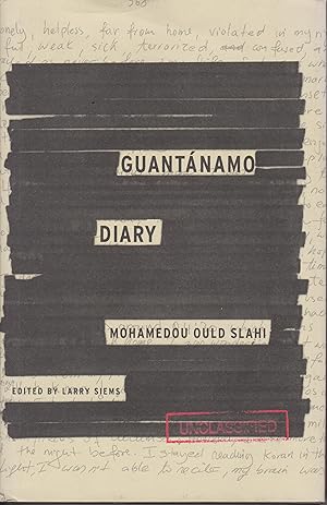 Bild des Verkufers fr Guantanamo Diary - Mohamedou Ould Slahi zum Verkauf von Robinson Street Books, IOBA