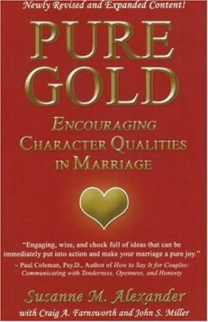 Immagine del venditore per Pure Gold: Encouraging Character Qualities in Marriage venduto da WeBuyBooks