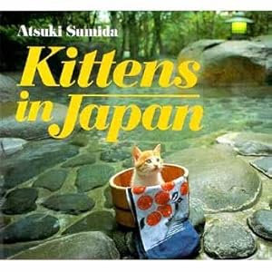 Bild des Verkufers fr Kittens in Japan zum Verkauf von WeBuyBooks