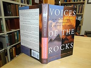 Voices of the Rocks: A Scientist Looks at Catastrophes and Ancient Civilizations