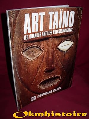 Seller image for ART TANO - Les Grandes Antilles Prcolombiennes for sale by Okmhistoire