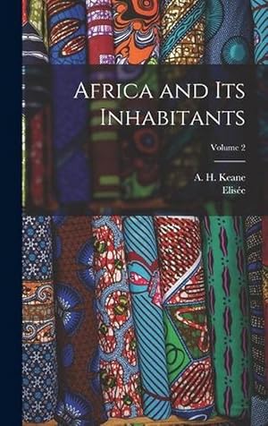 Imagen del vendedor de Africa and Its Inhabitants; Volume 2 (Hardcover) a la venta por Grand Eagle Retail