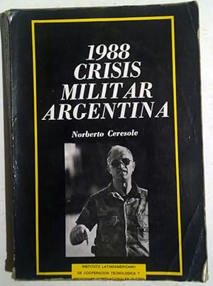 Image du vendeur pour 1988, crisis militar argentina mis en vente par Federico Burki