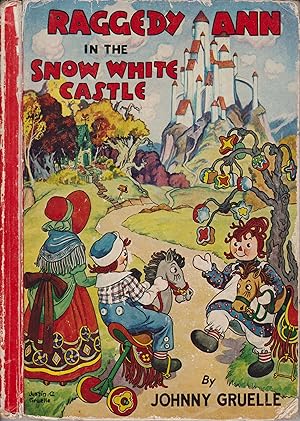 Image du vendeur pour Raggedy Ann in the Snow White Castle mis en vente par Robinson Street Books, IOBA