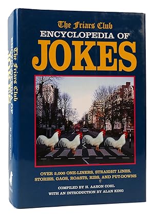 Imagen del vendedor de THE FRIARS CLUB ENCYCLOPAEDIA OF JOKES 5,000 One-Liners, Straight Lines, Stories, Gags, Roasts, Ribs and Put-Downs a la venta por Rare Book Cellar
