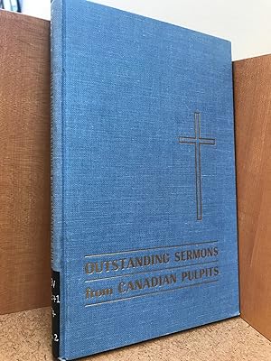 Imagen del vendedor de Outstanding Sermons from Canadian Pulpit a la venta por Regent College Bookstore