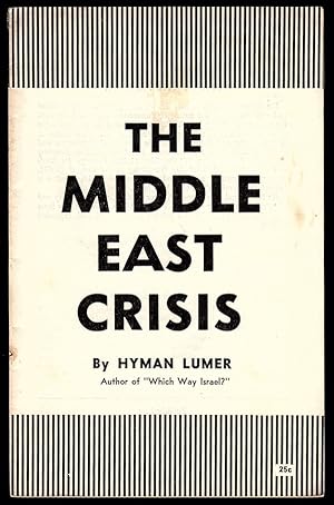 THE MIDDLE EAST CRISIS