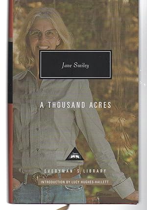 Image du vendeur pour A Thousand Acres: Introduction by Lucy Hughes-Hallett (Everyman's Library Contemporary Classics Series) mis en vente par EdmondDantes Bookseller