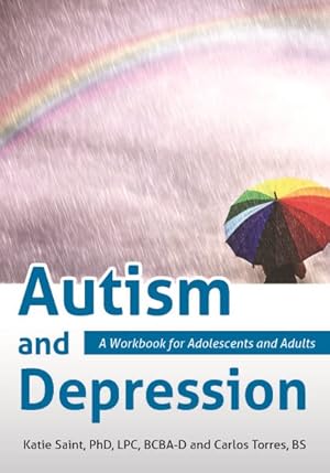 Immagine del venditore per Autism and Depression : A Workbook for Adolescents and Adults venduto da GreatBookPrices