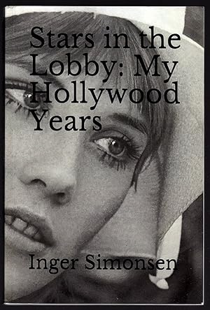 Seller image for STARS IN THE LOBBY: MY HOLLYWOOD YEARS for sale by Champ & Mabel Collectibles