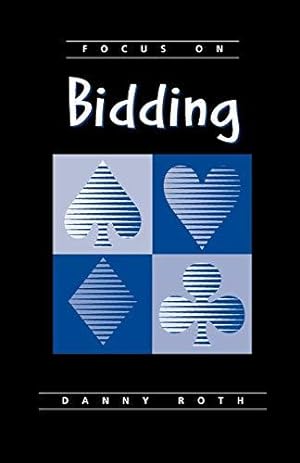 Bild des Verkufers fr Focus on Bidding zum Verkauf von WeBuyBooks