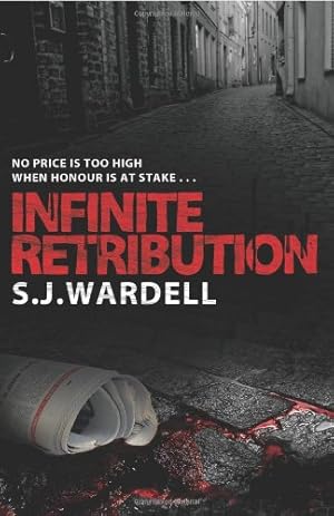 Bild des Verkufers fr Infinite Retribution: No Price is Too High When Honour is at Stake zum Verkauf von WeBuyBooks