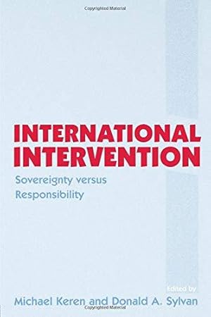 Bild des Verkufers fr International Intervention: Sovereignty versus Responsibility zum Verkauf von WeBuyBooks