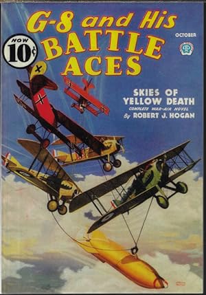 G-8 AND HAS BATTLE ACES: October, Oct. 1936 (reprint)("Skies of Yellow Death") #36