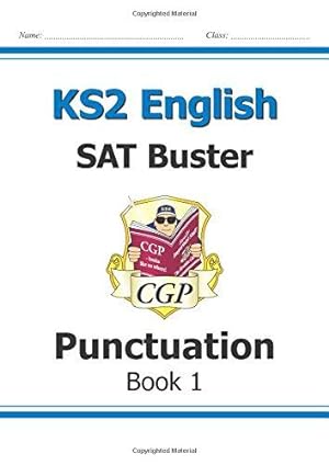 Image du vendeur pour KS2 English SAT Buster: Punctuation - Book 1 (for the 2022 tests) (CGP SATS English) mis en vente par WeBuyBooks