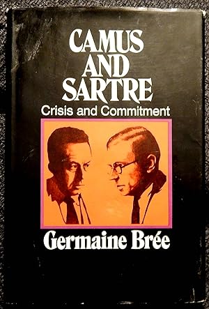 Bild des Verkufers fr Camus and Sartre - Crisis and Commitment zum Verkauf von Stahr Book Shoppe
