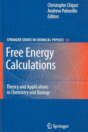 Imagen del vendedor de Free Energy Calculations : Theory and Applications in Chemistry and Biology a la venta por GreatBookPricesUK