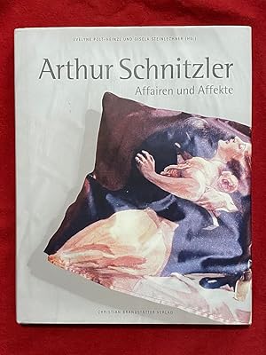 Imagen del vendedor de Arthur Schnitzler: Affairen und Affekte [German] a la venta por Exchange Value Books