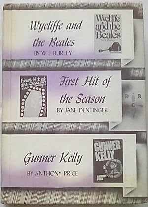 Seller image for Wycliffe and the Beales; First Hit of the Season; Gunner Kelly for sale by P Peterson Bookseller