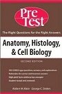 Seller image for Anatomy, Histology & Cell Biology: PreTest Self-Assessment & Review: Pretest Self-Assessment and Review for sale by WeBuyBooks