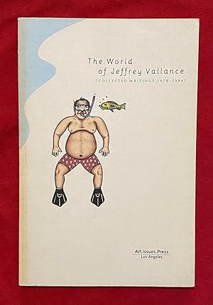 Seller image for The World of Jeffrey Vallance: Collected Writings, 1978-1994 for sale by Exchange Value Books