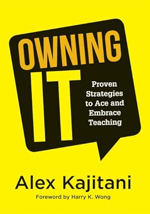 Seller image for Owning It : Proven Strategies to Ace and Embrace Teaching for sale by GreatBookPrices