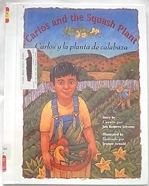 Image du vendeur pour Carlos and the Squash Plant - Carlos y la Planta de Calabaza mis en vente par P Peterson Bookseller