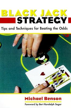 Immagine del venditore per Blackjack Strategy: Tips and Techniques for Beating the Odds venduto da WeBuyBooks