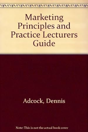 Bild des Verkufers fr Marketing Principles and Practice Lecturers Guide zum Verkauf von WeBuyBooks