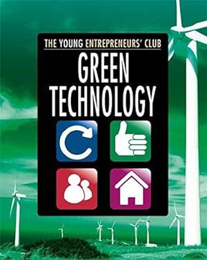 Seller image for Young Entrepreneurs Club: Green Technology for sale by WeBuyBooks