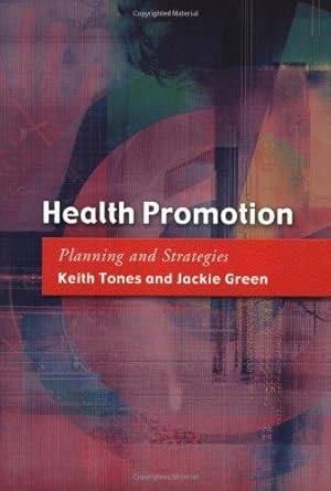 Bild des Verkufers fr Health Promotion: Planning and Strategies zum Verkauf von WeBuyBooks
