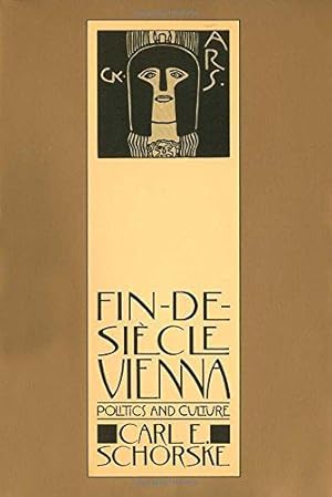 Imagen del vendedor de Fin-De-Siecle Vienna: Politics and Culture (Vintage) a la venta por WeBuyBooks