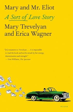 Imagen del vendedor de Mary and Mr. Eliot : A Sort of Love Story a la venta por GreatBookPrices