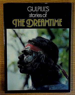 Gulpilil's Stories of the Dreamtime