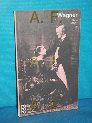 Immagine del venditore per Richard Wagner / mit Selbstzeugnissen und Bilddokumenten dargest (Rowohlts Monographien 29) venduto da Antiquarische Fundgrube e.U.