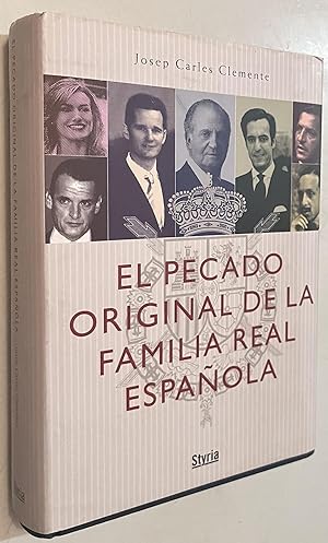 Seller image for El Pecado Original de la Familia Real Espanola for sale by Once Upon A Time