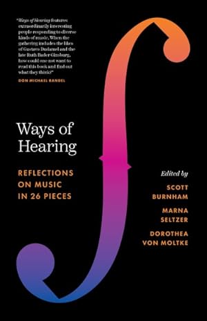 Immagine del venditore per Ways of Hearing : Reflections on Music in 26 Pieces venduto da GreatBookPrices