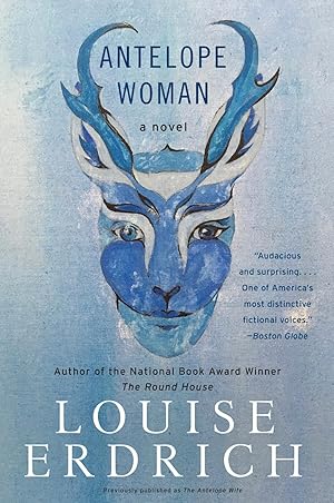 Antelope Woman: A Novel