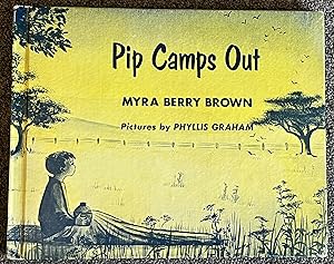 Immagine del venditore per Pip Camps Out venduto da DogStar Books