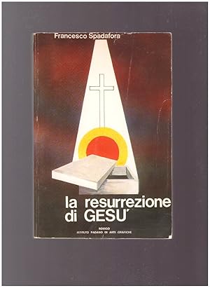 LA RESURREZIONE DI GESU'