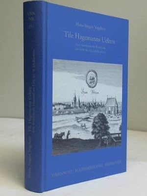 Tile Hagemanns Uelzen: Eine norddeutsche Kleinstadt am Ende des 16. Jahrhunderts